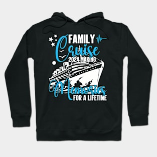 Family Cruise 2024 Making Memories For A Lifetime Beach Hoodie